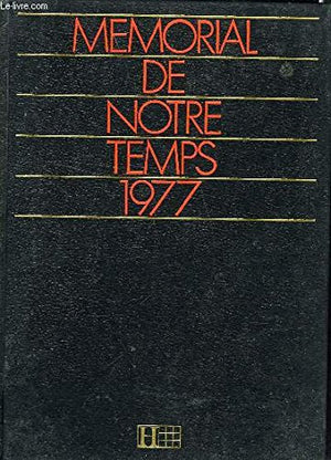 Memorial de notre temps 1977