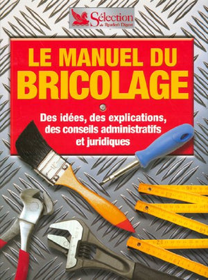 Le manuel du bricolage