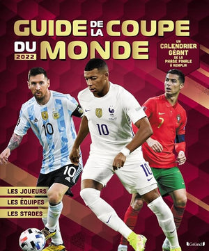 Guide de la coupe du monde 2022