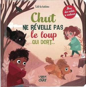 Chut ne réveille pas le loup qui dort... (La forêt)