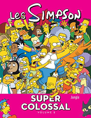 Les Simpson Super colossal - tome 5