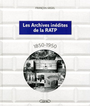 Les archives inédites de la RATP