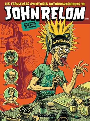 Les Fabuleuses aventures autobiographiques de John Relom dans le monde sans pitié de l'édition - Tom