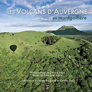 Les volcans d'auvergne en montgolfière