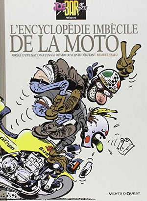 L'Encyclopédie imbécile de la moto