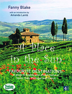 A Place in the Sun: Favourite Destinations