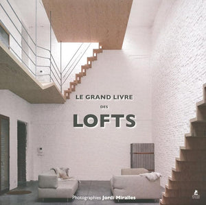 Le grand livre des lofts