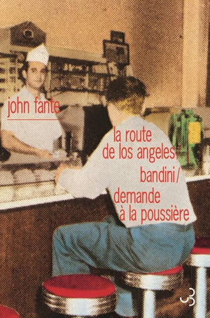 La route de Los Angeles / Bandini / Demande à la poussière