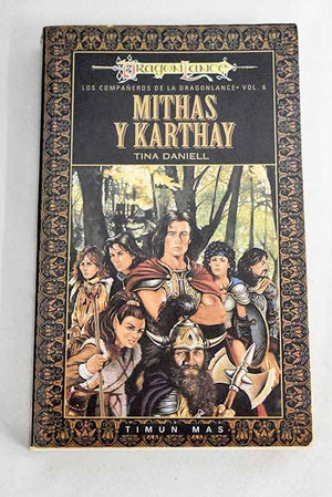 Mithas y Karthay (Dragonlance Heroes)