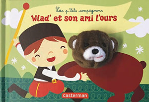 Les p'tits compagnons : Wlad et son ami l'ours