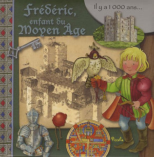 Frédéric, enfant du Moyen Age