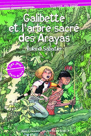 Galibette et l'arbre sacré des Arayas