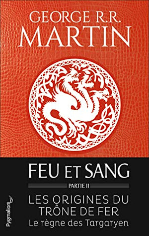 Feu et sang: Partie 2