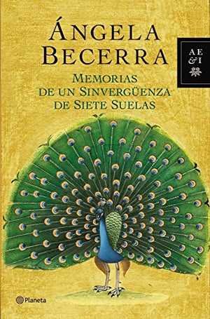 Memorias de un sinvergüenza de siete suelas (Autores Españoles e Iberoamericanos)