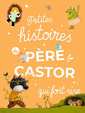 Petites histoires du Père Castor qui font rire