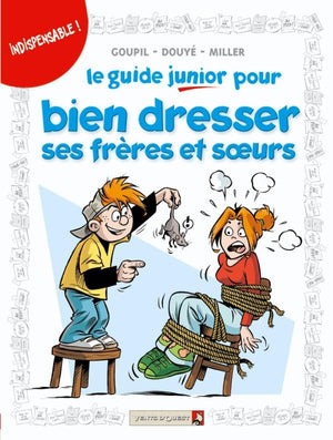 Pour bien dresser ses frères et soeurs