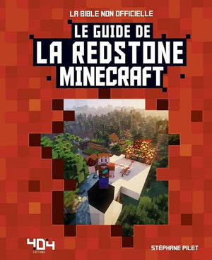 Minecraft : Le guide de la redstone