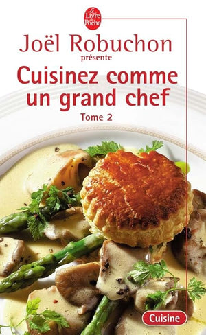 Cuisinez comme un grand chef