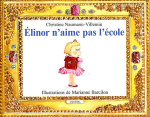 Elinor n'aime pas l'école