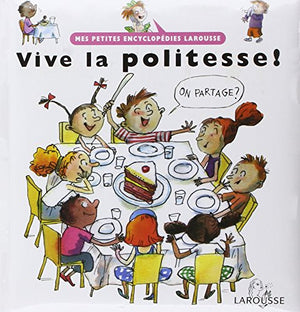 Vive la politesse !