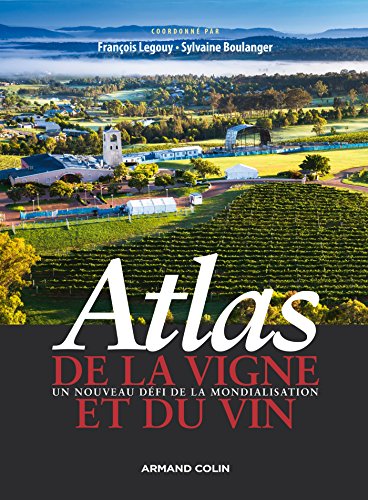 Atlas mondial de la vigne et du vin