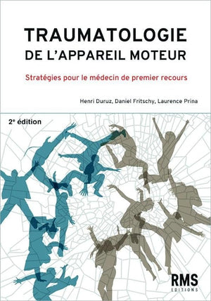 Traumatologie de l'appareil moteur