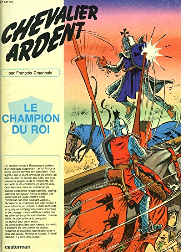 Chevalier Ardent, tome 14 : Le Champion du roi