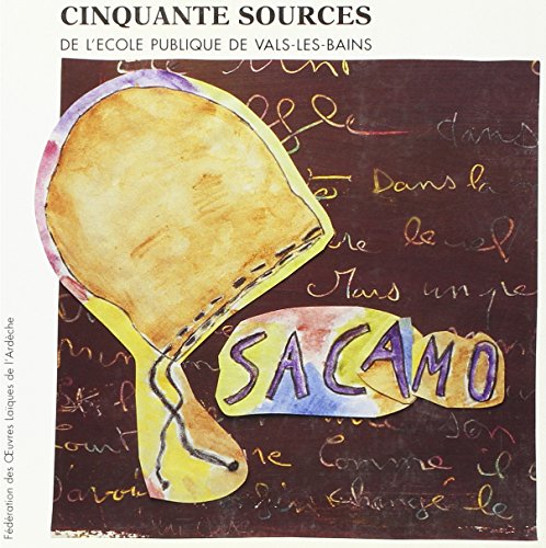 Cinquantes sources : Sacamo