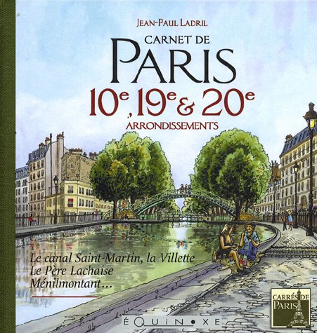 Carnet de Paris 10e, 19e et 20e arrondissements