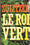 Le roi vert