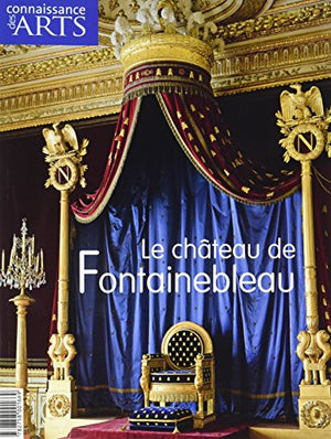 Le château de Fontainebleau