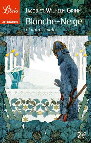 Blanche-Neige et autres contes