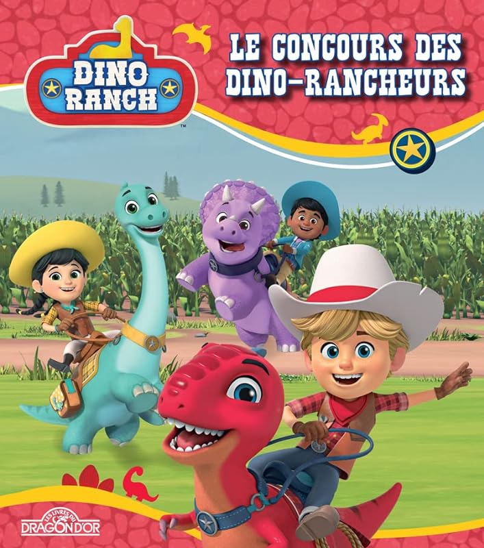 Dino Ranch - Le concours des dino-rancheurs - Album illustré - Dès 4 ans