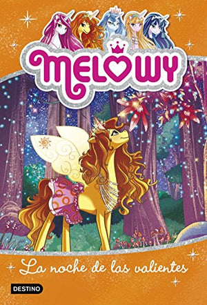 Melowy. La noche de las valientes: Melowy 3