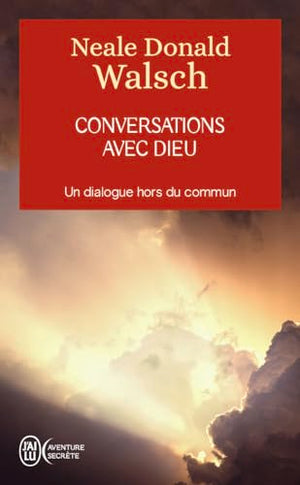 Conversations avec Dieu - Un dialogue hors du commun (Tome 1)