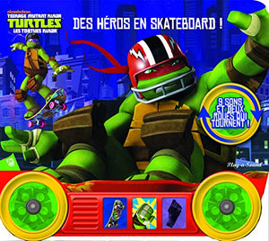 Tortues Ninja - Des héros en skateboard