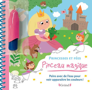 Pinceau magique : Princesses et Fées