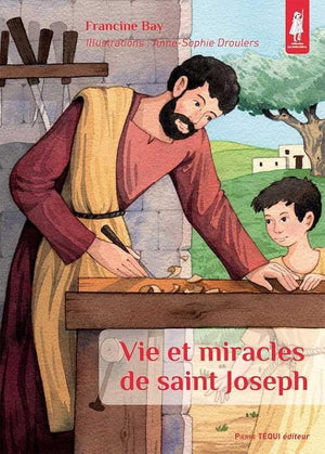 Vie et miracles de Saint Joseph