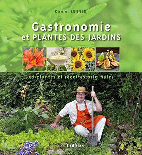 Gastronomie et plantes des jardins
