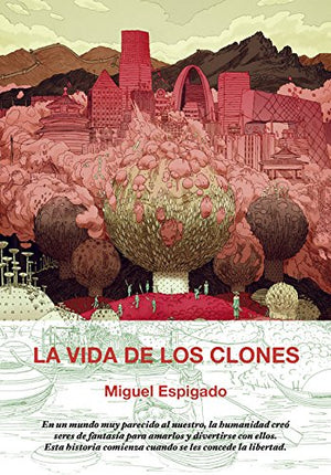 La vida de los clones: 22 (Colección Pulpas)