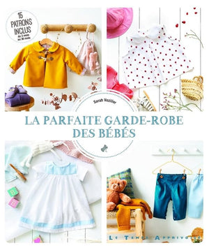 La Parfaite garde-robe des bébés