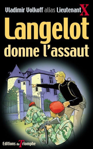 Langelot donne l'assaut