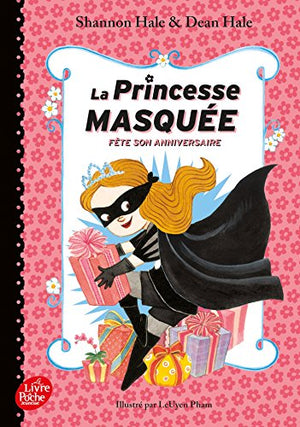 La Princesse masquée fête son anniversaire - Tome 2