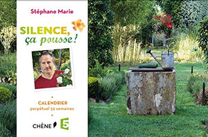 Calendrier 52 semaines, Jardins Silence, ça pousse !