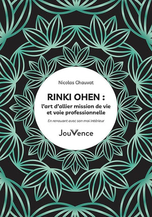 Rinki Ohen : l’art d’allier mission de vie et voie professionnelle