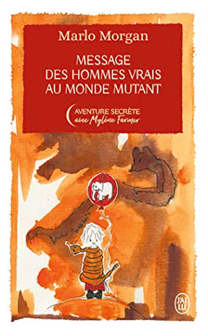 Message des hommes vrais au monde mutant - Édition Collector