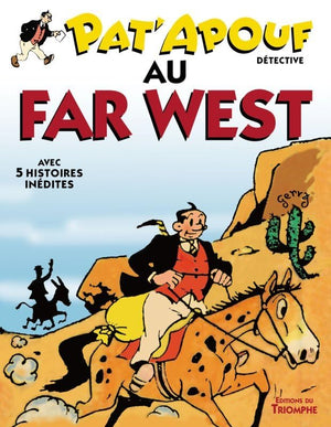 Pat'Apouf au Far West