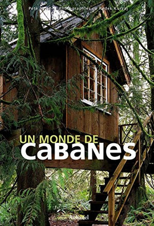 Un monde de cabanes