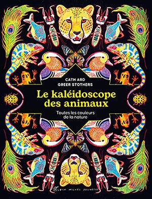 Le Kaléidoscope des animaux