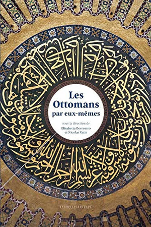 Les Ottomans par eux-mêmes